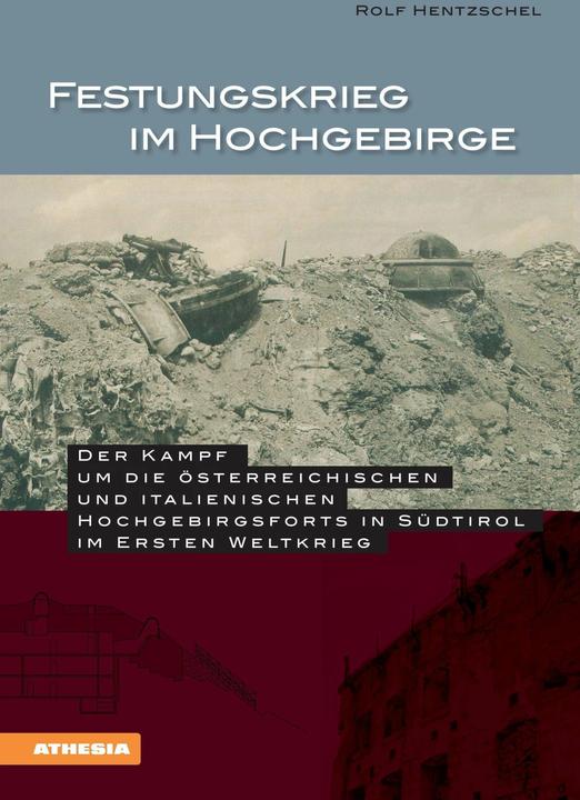 Produktbild Festungskrieg im Hochgebirge (Deutsch, Rolf Hentzschel, 2016)