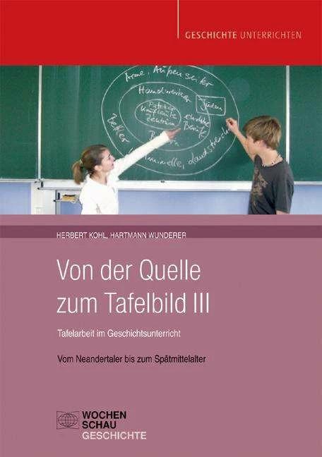 Produktbild Von der Quelle zum Tafelbild III (Deutsch, Hartmann Wunderer, Herbert Kohl, 2010)