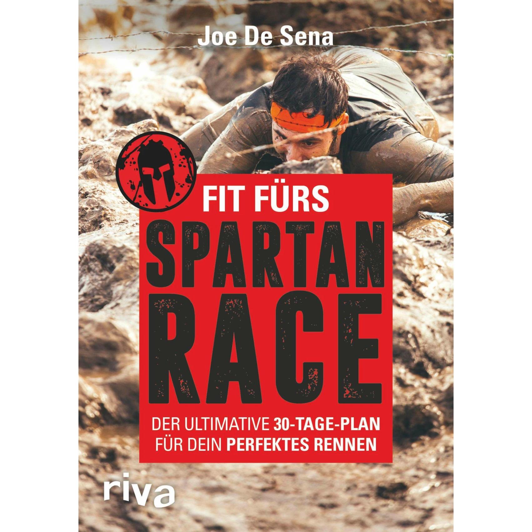 Fit fürs Spartan Race, Ratgeber von Joe De Sena, Jeff O'Connell