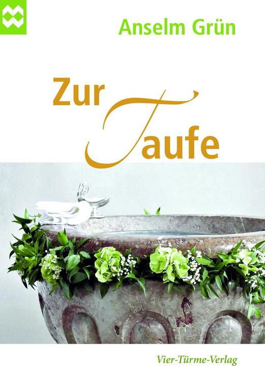 Produktbild Zur Taufe (Deutsch, Anselm Grün, 2019)