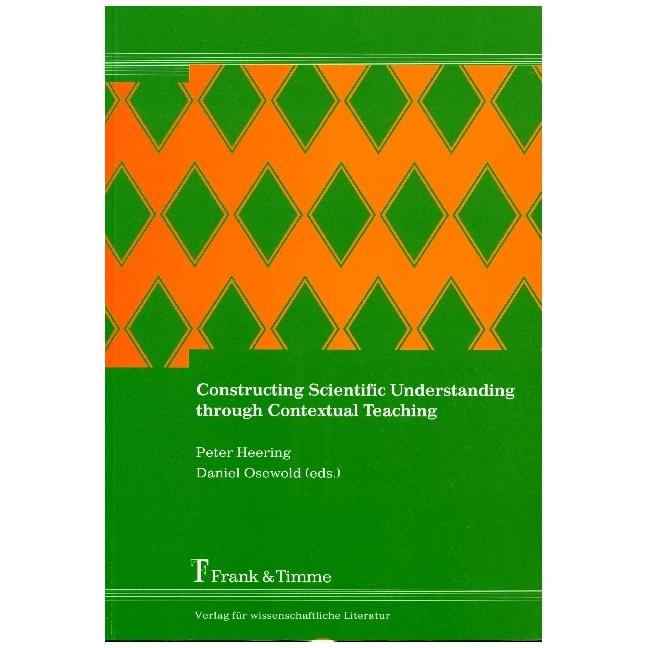 Constructing Scientific Understanding through Contextual Teaching, Fachbücher