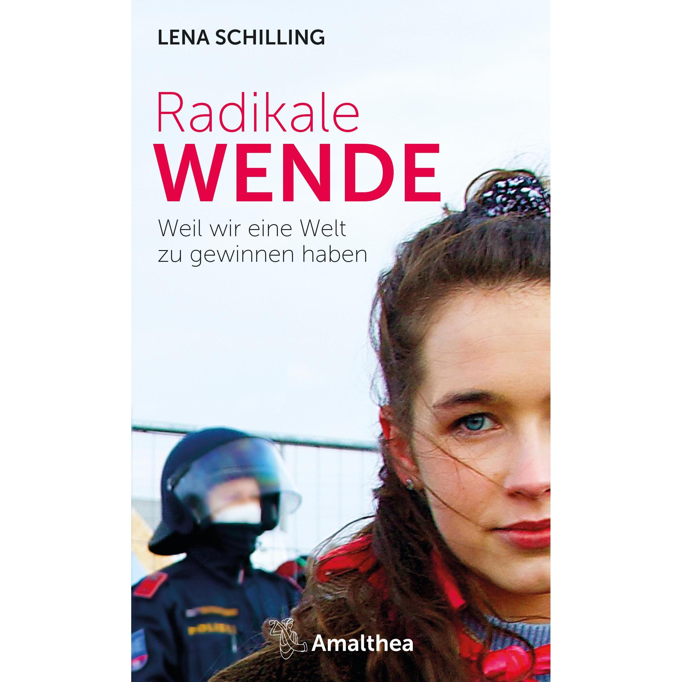 Radikale Wende, Sachbücher von Lena Schilling