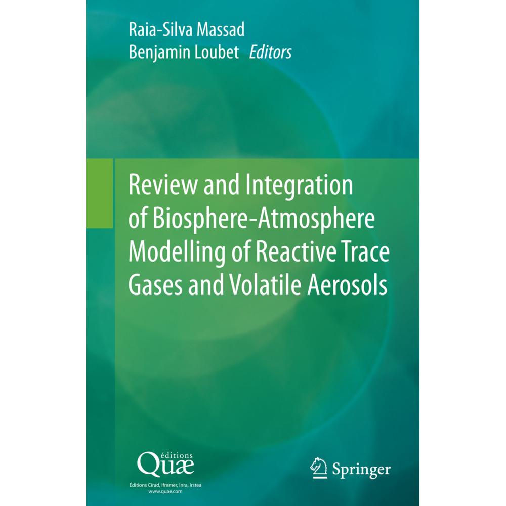 Review and Integration of Biosphere-Atmosphere Modelling of Reactive Trace Gases and Volatile Aeroso, Fachbücher von Ben...