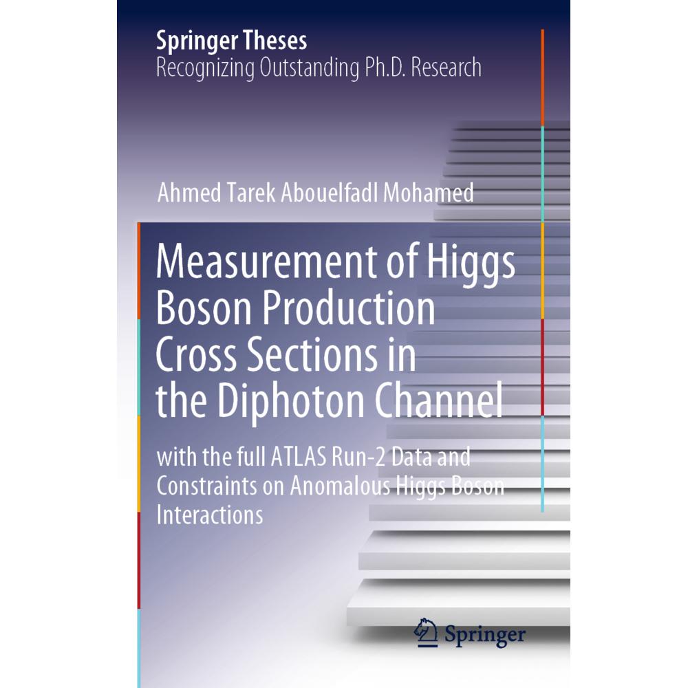 Measurement of Higgs Boson Production Cross Sections in the Diphoton Channel, Fachbücher von Ahmed Tarek Abouelfadl Moha...