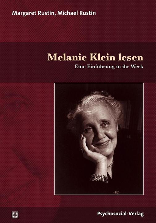 Produktbild Melanie Klein lesen (Deutsch, Margaret Rustin, Michael Rustin, 2019)