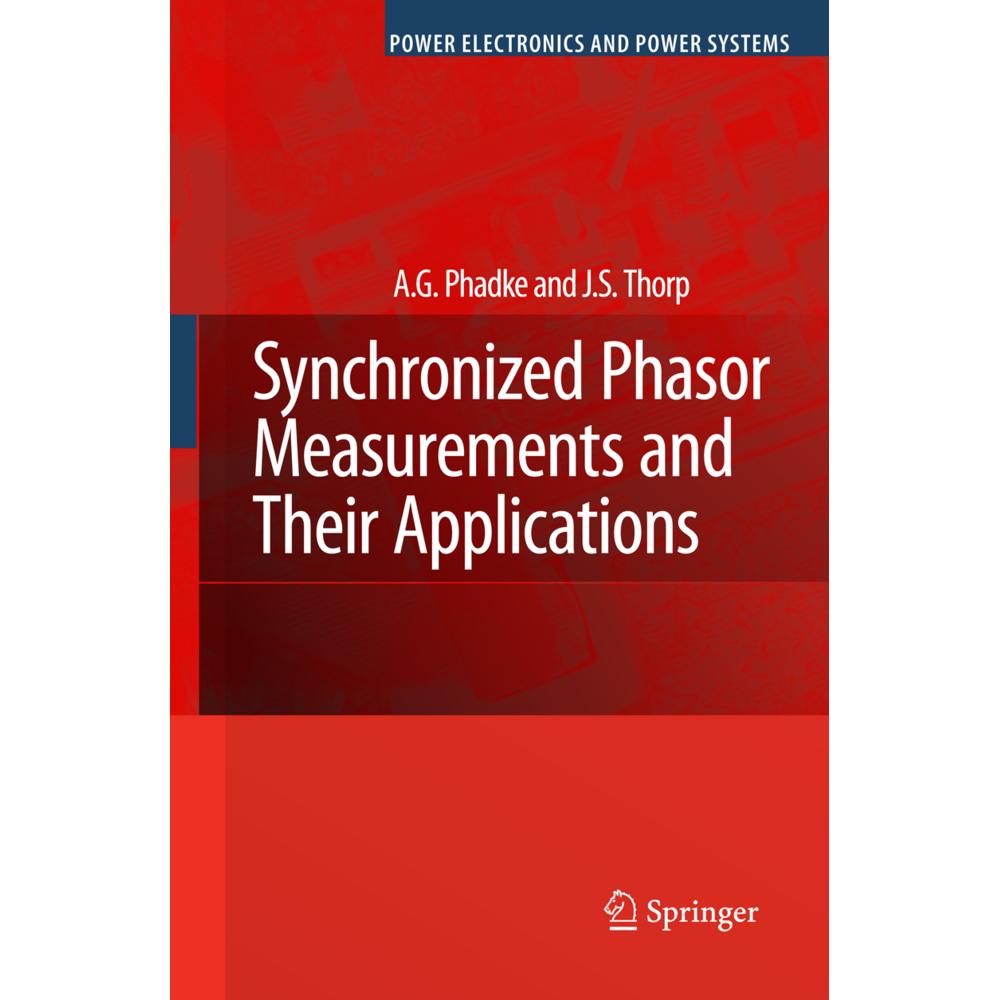 Synchronized Phasor Measurements and Their Applications, Fachbücher