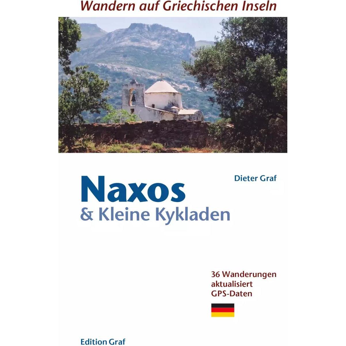Naxos & Kleine Kykladen, Ratgeber von Dieter Graf