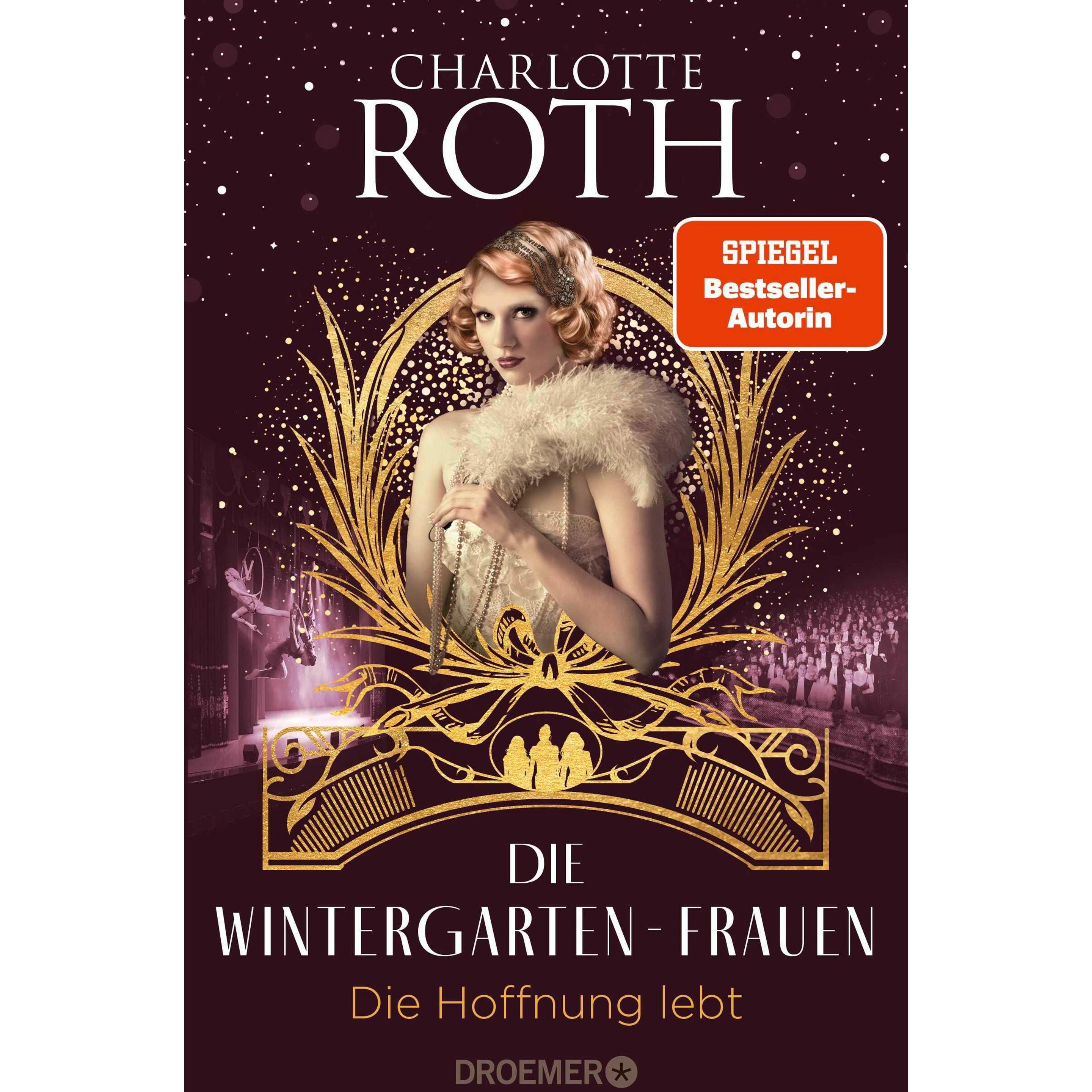 Thumbnail - Die Wintergarten-Frauen - Die Hoffnung lebt, Belletristik von Charlotte Roth