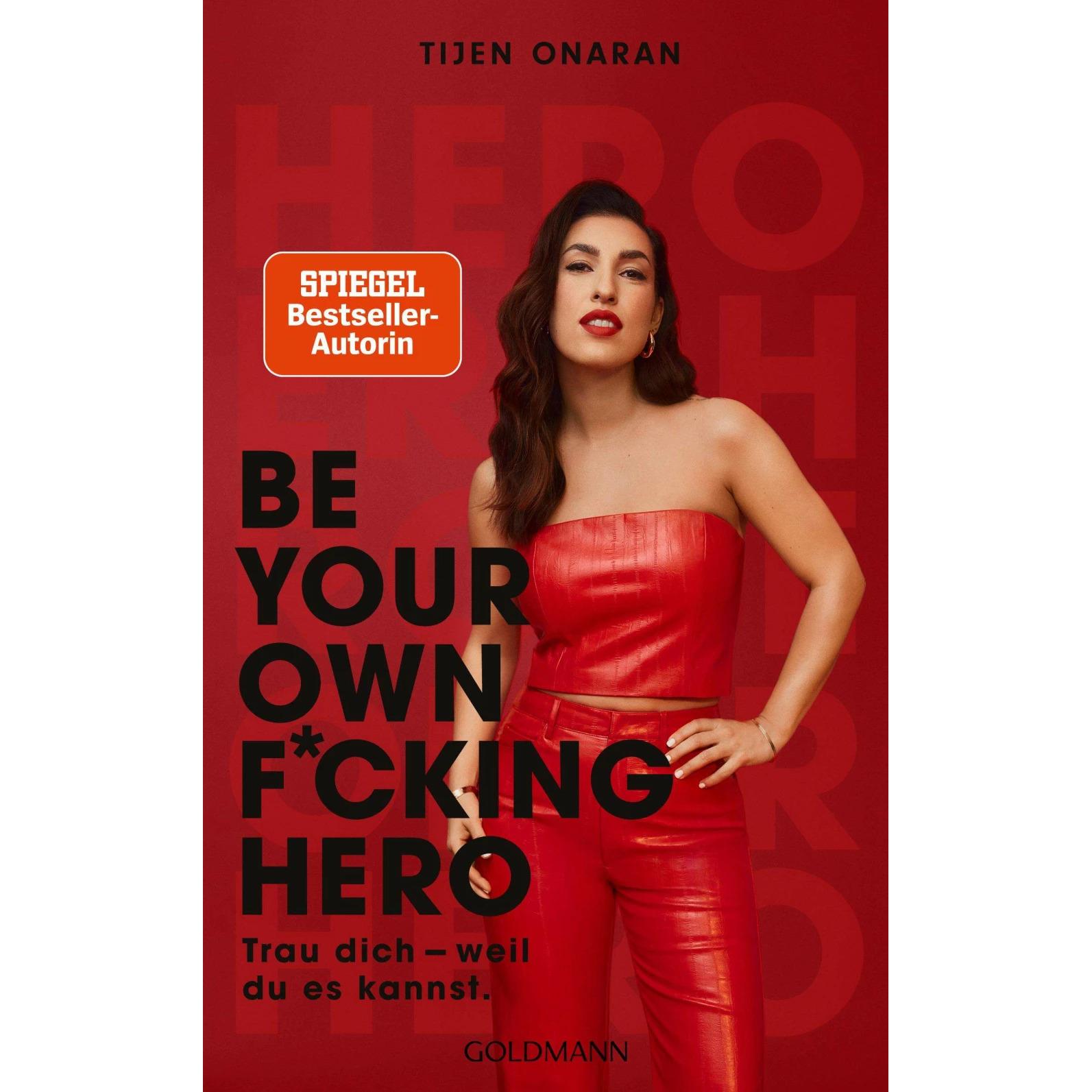 Be Your Own F*cking Hero, Fachbücher von Dagmar Zimmermann, Tijen Onaran