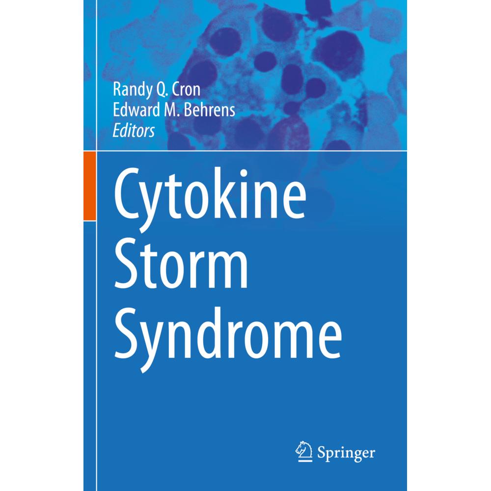 Cytokine Storm Syndrome, Fachbücher von Edward M. Behrens, Randy Q. Cron