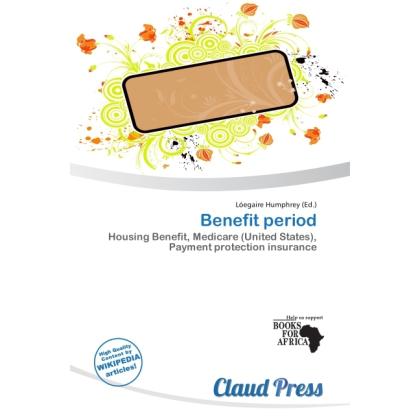 Benefit period, Fachbücher von Lóegaire Humphrey