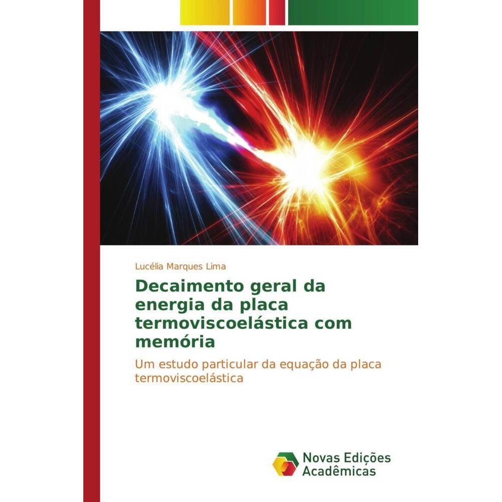 Decaimento geral da energia da placa termoviscoelástica com memória, Fachbücher