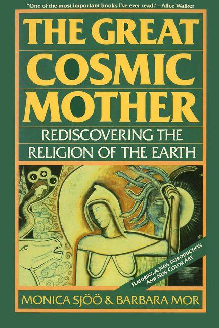 Produktbild The Great Cosmic Mother (Englisch, Barbara Mor, Monica Sjoo, 1987)