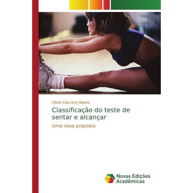 Classificação do teste de sentar e alcançar, Ratgeber von Cibele Calvi Anic Ribeiro