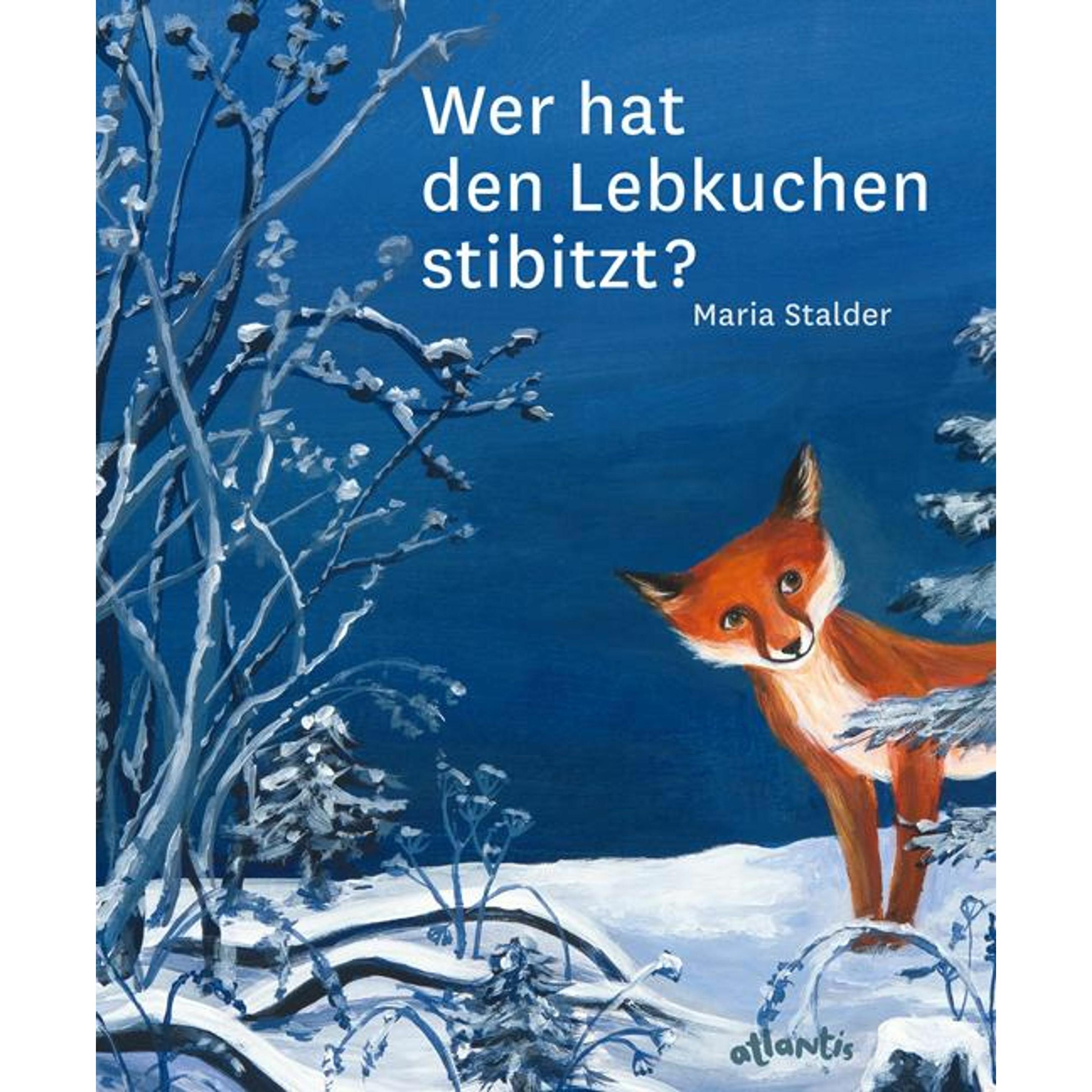 Wer hat den Lebkuchen stibitzt?, Kinderbücher von Maria Stalder