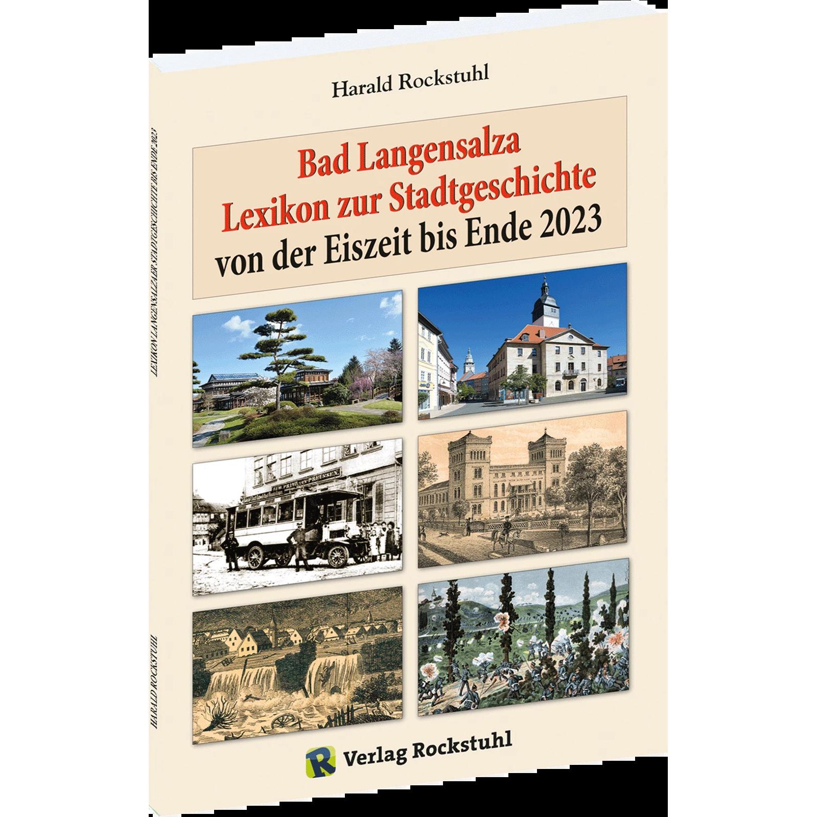 Bad Langensalza - Lexikon zur Stadtgeschichte, Ratgeber von Harald Rockstuhl