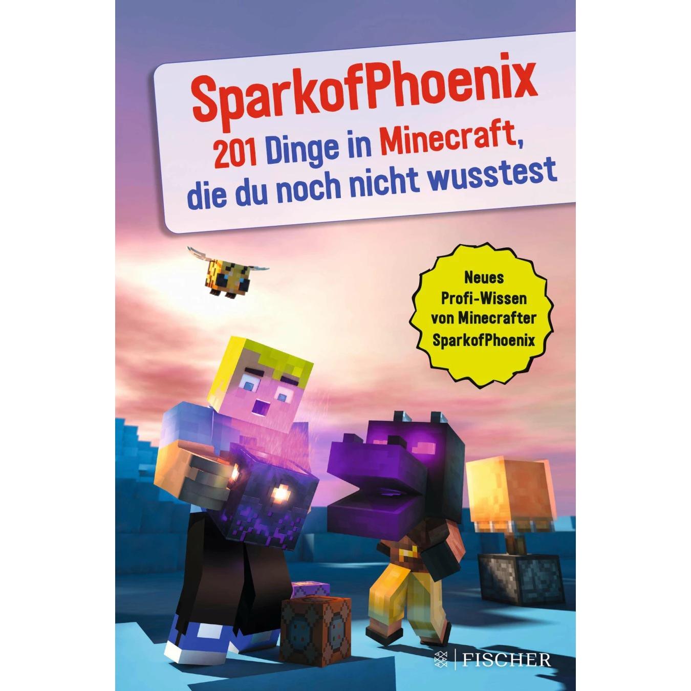 SparkofPhoenix: 201 Dinge in Minecraft, die du noch nicht wusstest, Kinderbücher von SparkofPhoenix