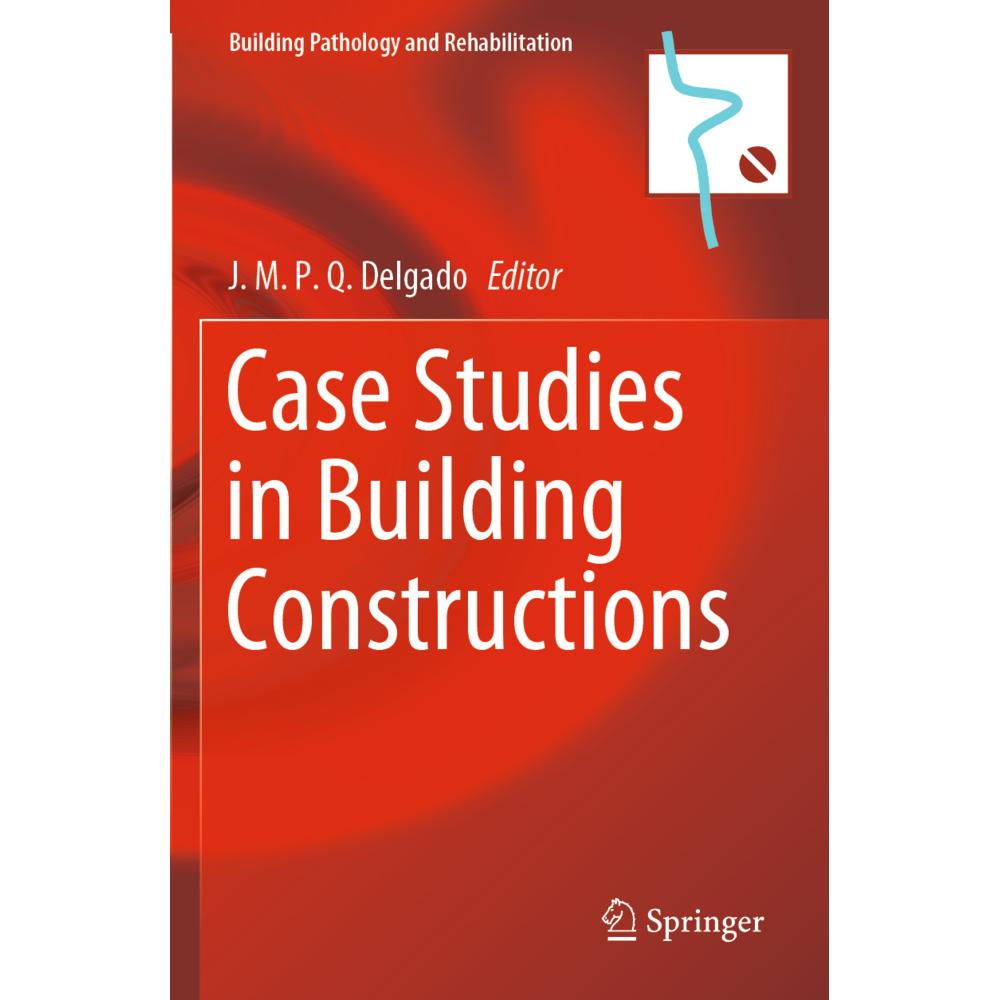 Case Studies in Building Constructions, Fachbücher