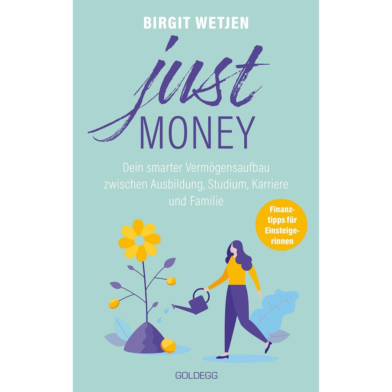 Just money, Ratgeber von Birgit Wetjen