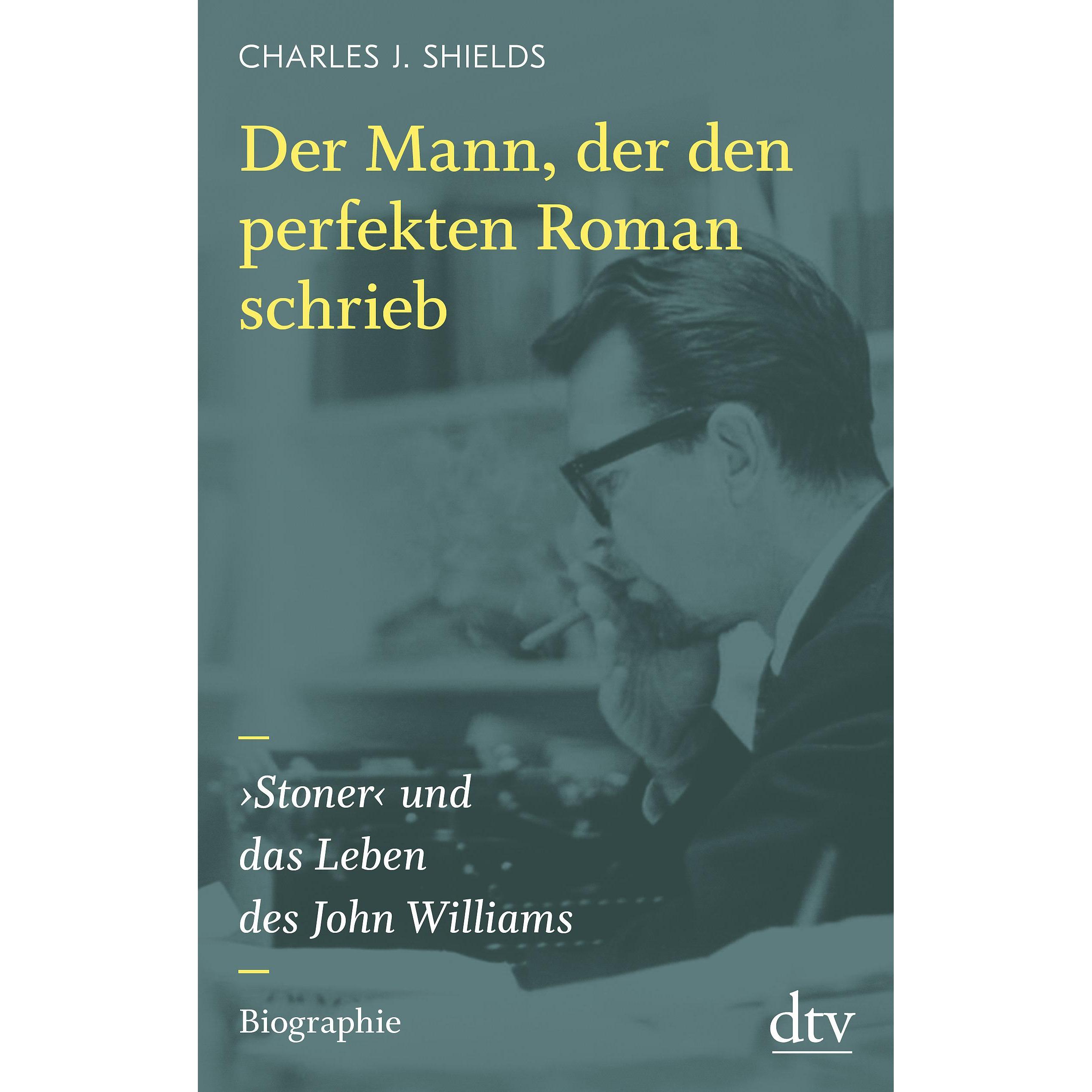 Der Mann, der den perfekten Roman schrieb, Belletristik von Charles J. Shields