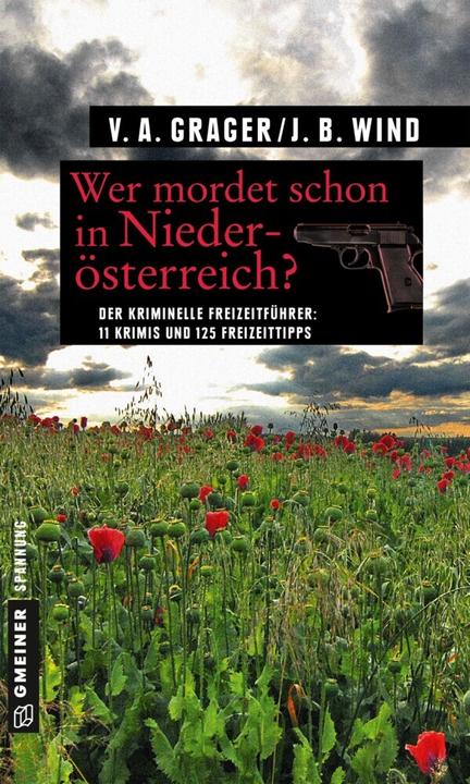 Produktbild Wer mordet schon in Niederösterreich? (Deutsch, Jennifer B. Wind, Veronika A. Grager, 2016)
