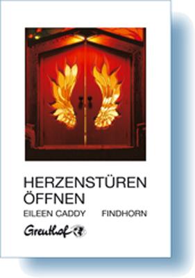 Actual product image Open heart doors (German, David Platt, Eileen Caddy, 2000)