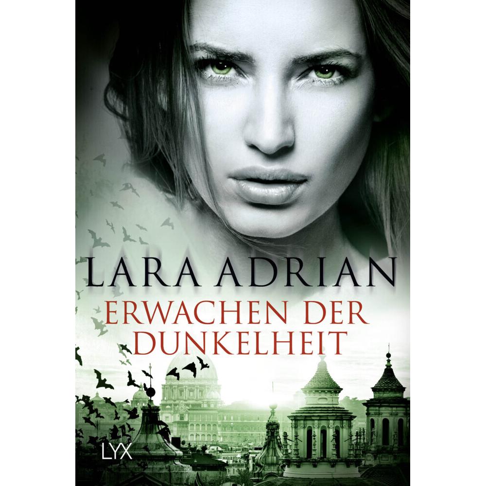 Erwachen der Dunkelheit, Belletristik von Lara Adrian
