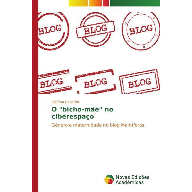 O 'bicho-mãe' no ciberespaço, Fachbücher