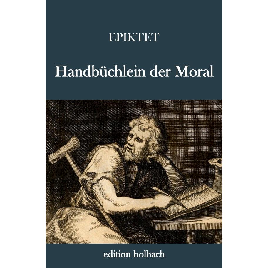 Handbüchlein der Moral, Fachbücher von Epiktet