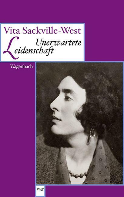 Produktbild Unerwartete Leidenschaft (Deutsch, Vita Sackville-West, 2016)