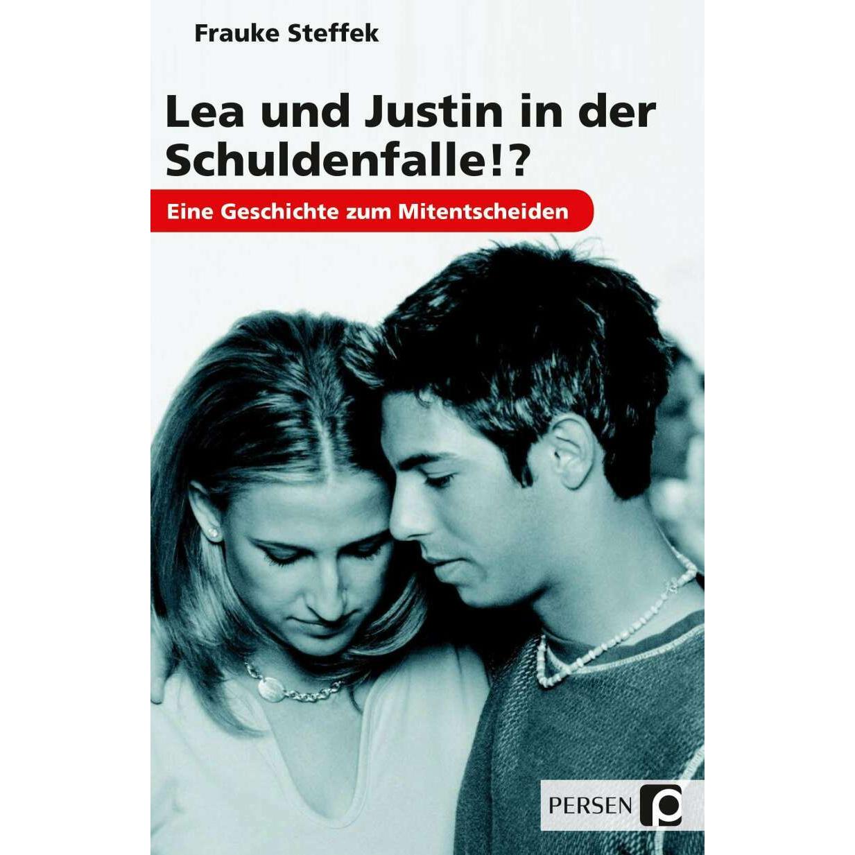 Lea und Justin in der Schuldenfalle!?, Schulbücher von Frauke Steffek