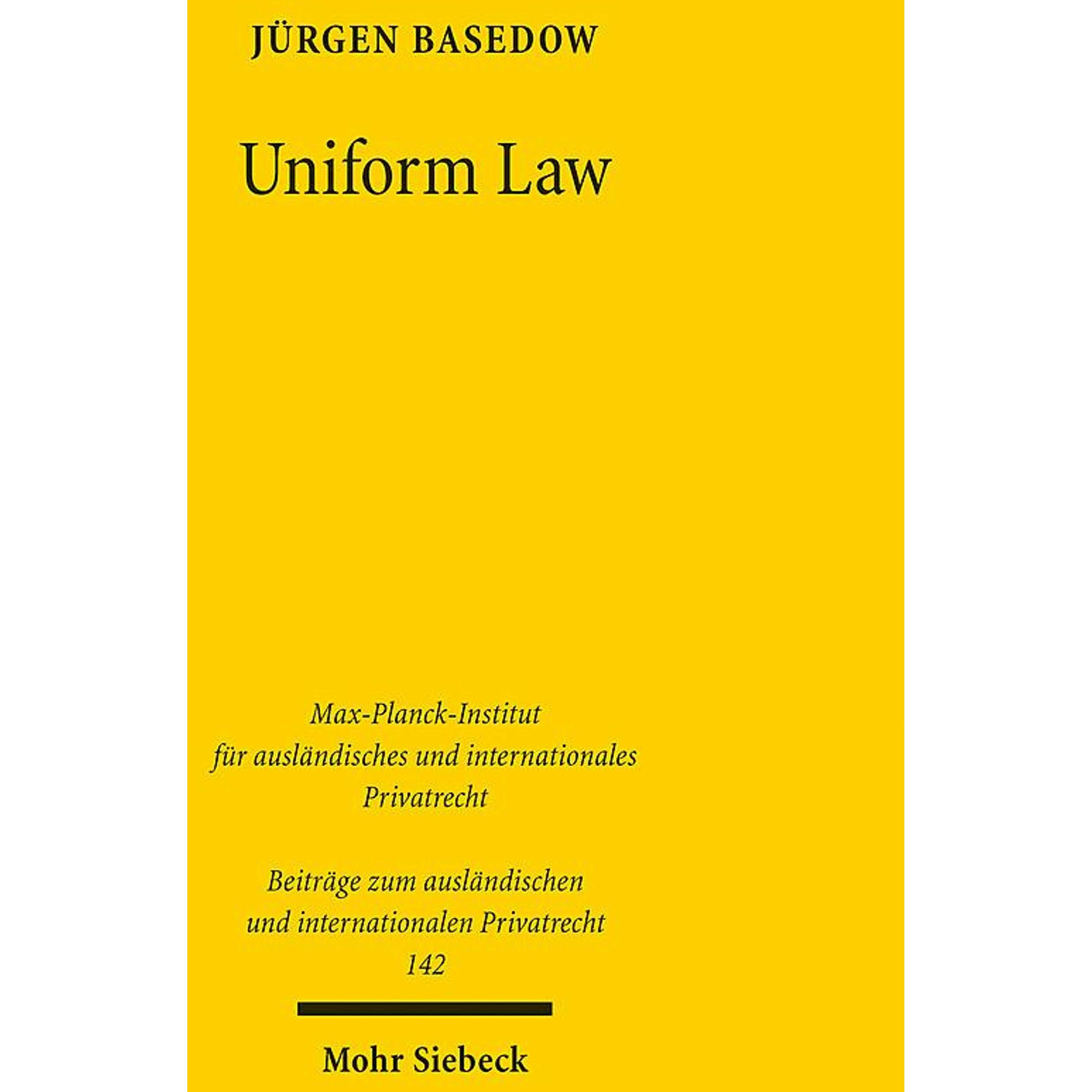 Basedow:Uniform Law, Fachbücher von Jürgen Basedow