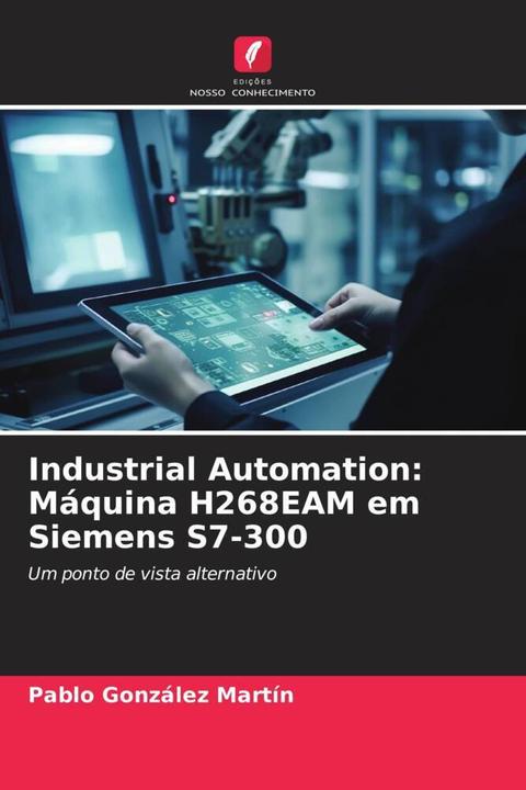 Actual product image Industrial Automation: Máquina H268EAM em Siemens S7-300 (Pablo González Martín, 2023)