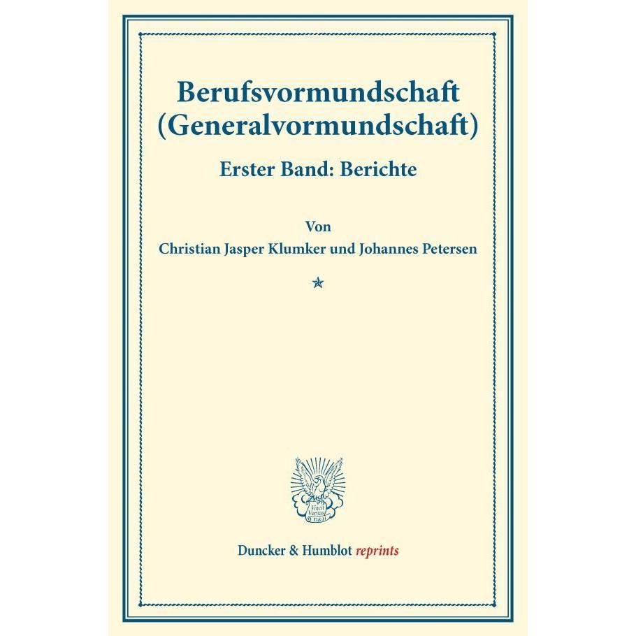 Berufsvormundschaft (Generalvormundschaft)., Fachbücher von Johannes Petersen, Christian Jasper Klumker