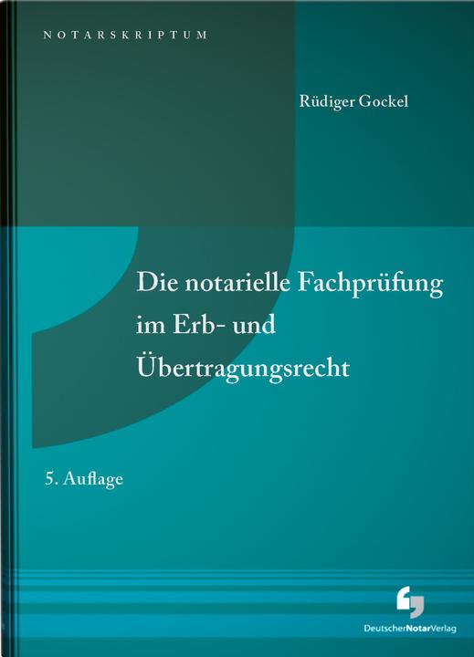 Actual product image Gockel:Die notarielle Fachprüfung im Er (German, Rüdiger Gockel, 2024)