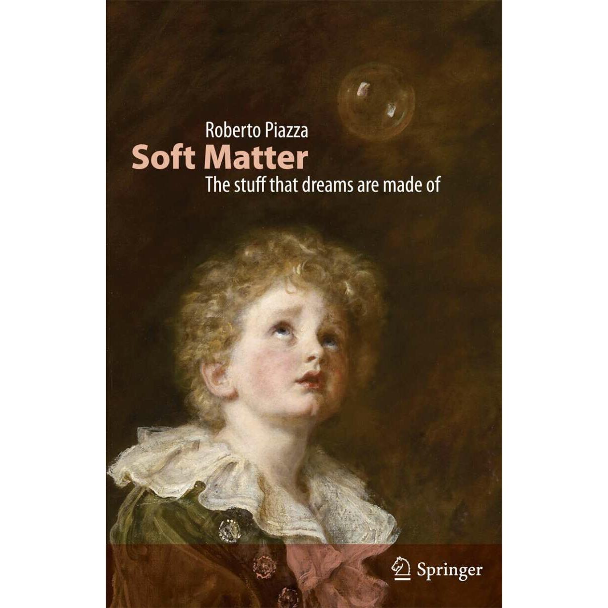 Soft Matter, Sachbücher von Roberto Piazza