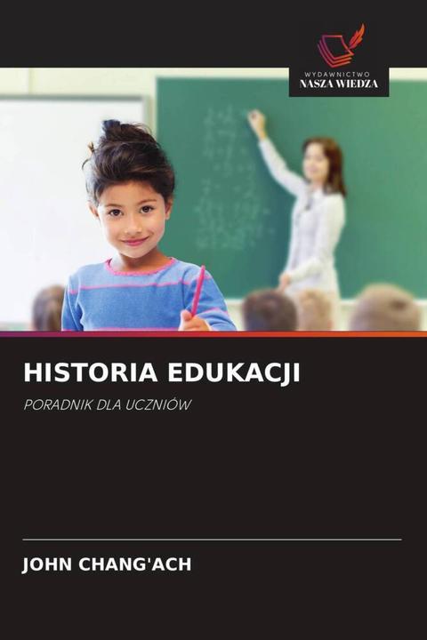 Actual product image Historia Edukacji (John Chang'ach, 2022)