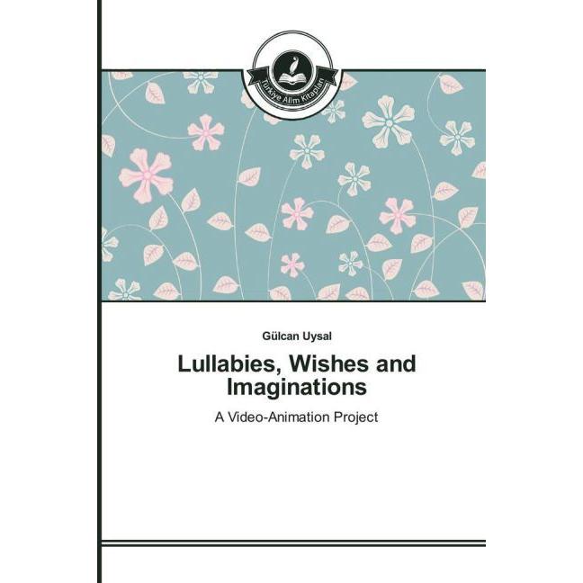 Lullabies, Wishes and Imaginations, Fachbücher