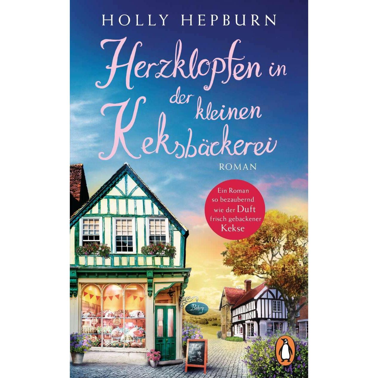 Herzklopfen in der kleinen Keksbäckerei, Belletristik von Holly Hepburn, Melike Karamustafa