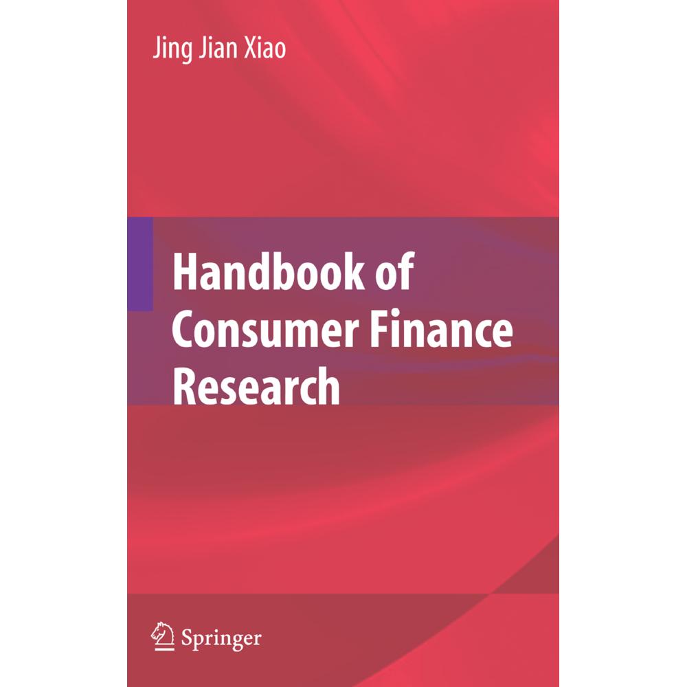 Handbook of Consumer Finance Research, Fachbücher von Jing J. Xiao