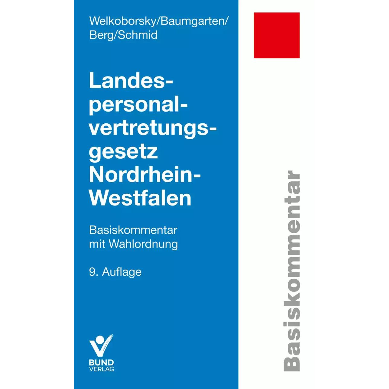 Thumbnail - Landespersonalvertretungsgesetz Nordrhein-Westfalen, Fachbücher von Horst Welkoborsky, Saskia M. Schmid, Birger Baumgart...