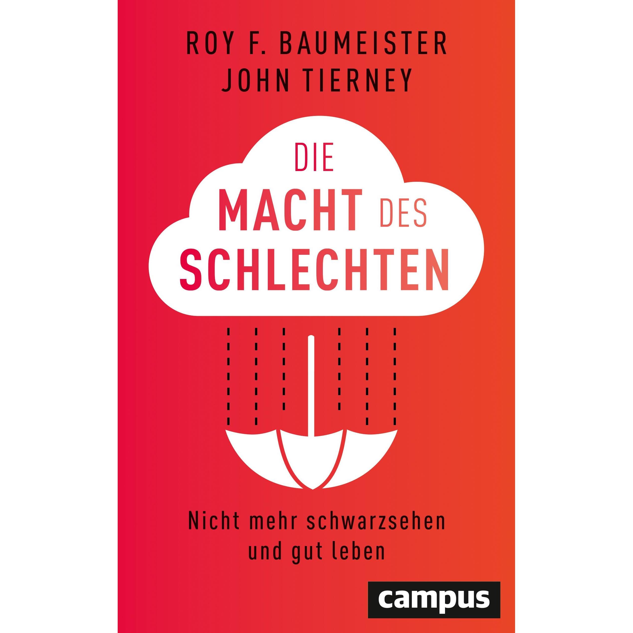 Die Macht des Schlechten, Fachbücher von Roy F. Baumeister, John Tierney