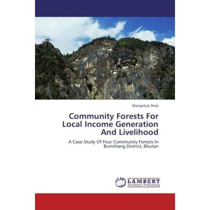Community Forests For Local Income Generation And Livelihood, Fachbücher
