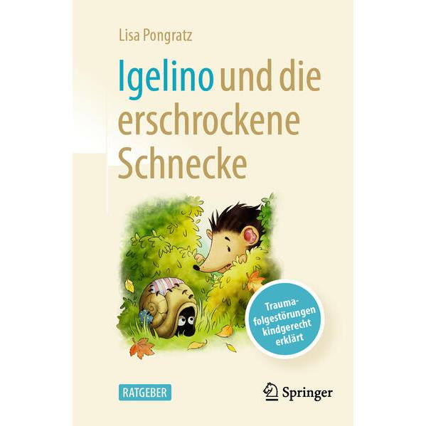 Igelino und die erschrockene Schnecke, Fachbücher von Lisa Pongratz