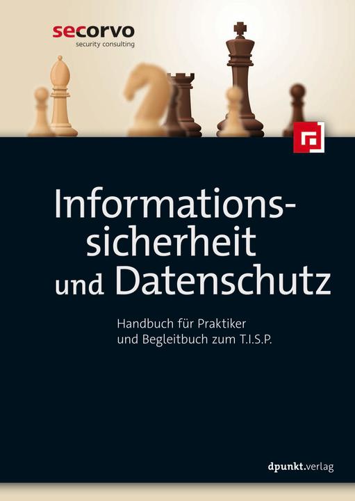 Immagine prodotto Informationssicherheit und Datenschutz (Tedesco, Barzin, Petra Dambier Secorvo Consulenza sulla sicurezza, 2019)