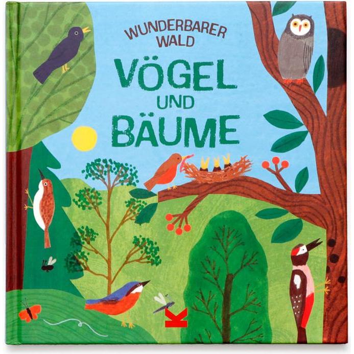 Wunderbarer Wald: Vögel und Bäume, Kinderbücher von Hannah Tolson, Susie Williams, Anne Vogel-Ropers