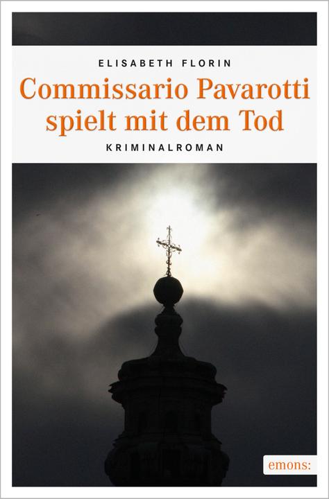 Produktbild Commissario Pavarotti spielt mit dem Tod (Deutsch, Elisabeth Florin, 2016)