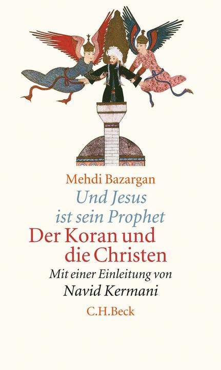 Produktbild Und Jesus ist sein Prophet (Deutsch, Mehdi Bazargan, 2017)