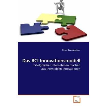 Das BCI Innovationsmodell, Fachbücher von Peter Baumgartner
