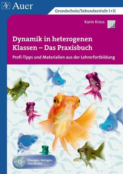 Produktbild Dynamik in heterogenen Klassen - Das Praxisbuch (Deutsch, Jost Schneider, Karin Kress, 2014)